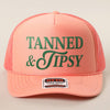 TANNED & TIPSY Foam Trucker Hat Fashion City