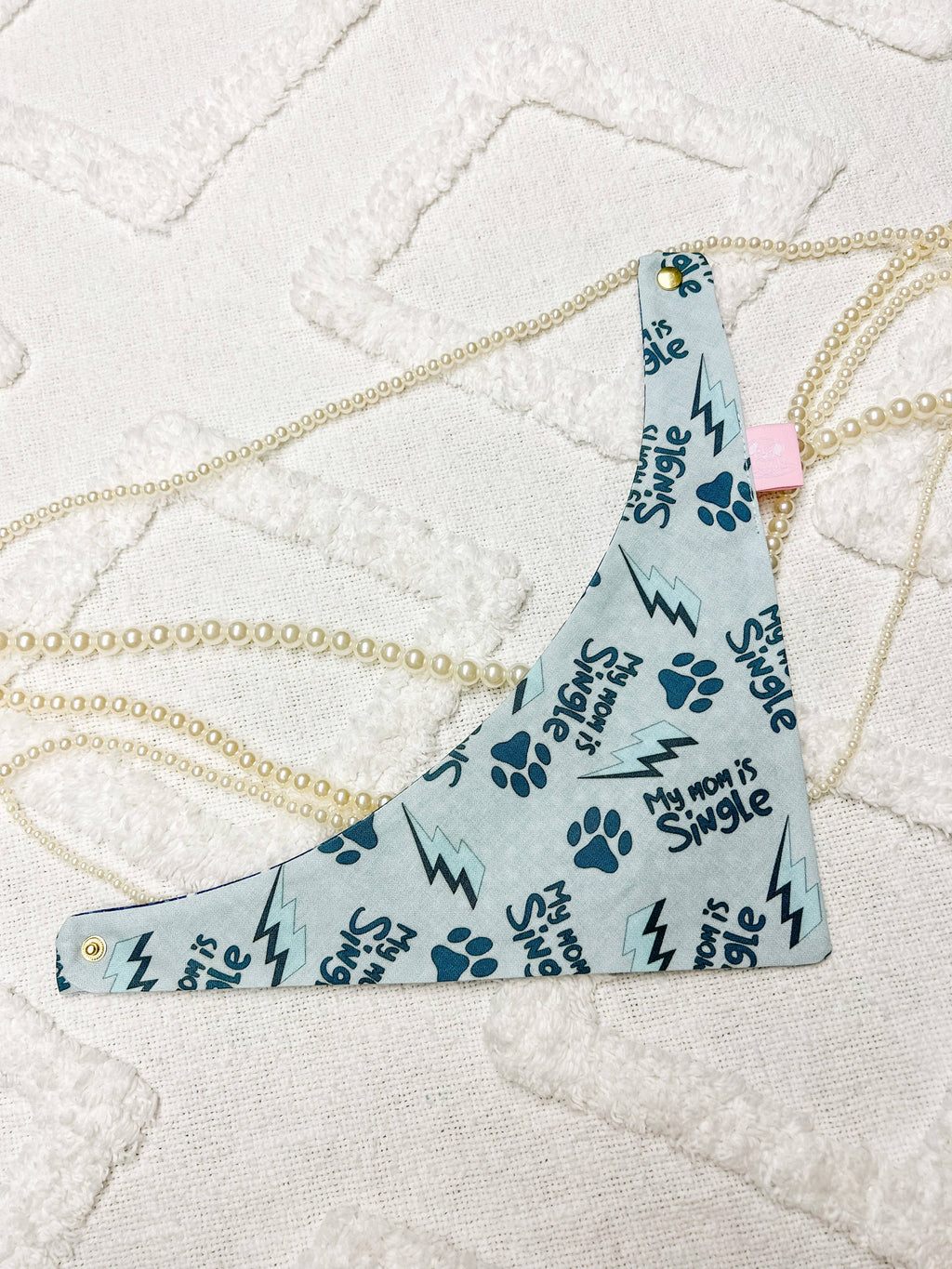 My Mom Is Single Reversible Dog Bandana, Summer Pet Scarf - The Bougie Pet Boutique
