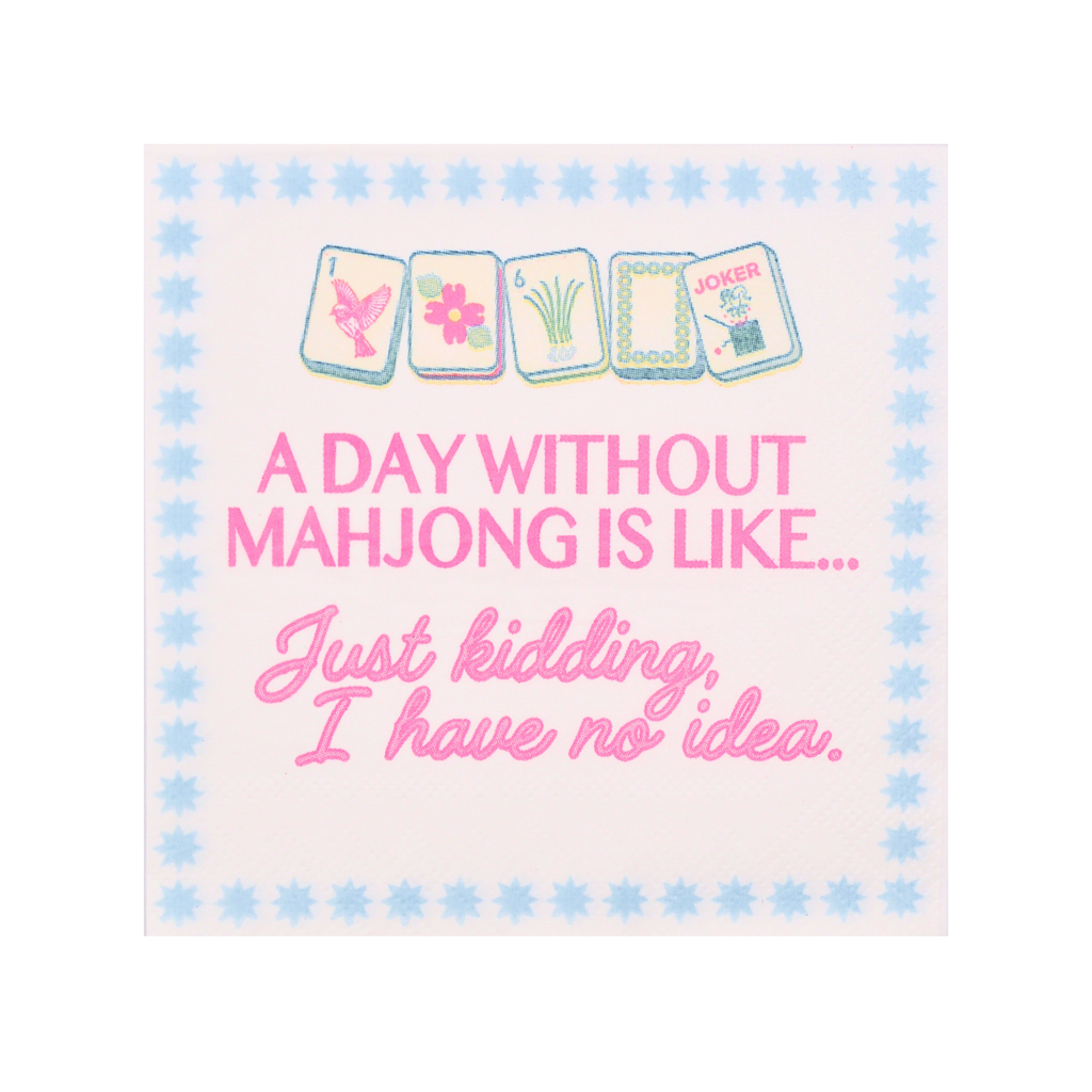 "Day Without Mahjong" Cocktail Napkins Middle & Main Mahjong